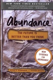 Peter Diamandis et Steven Kotler - Abundance - The Future is Better Than You Think.