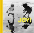  OUVRAGE COLLECTIF - Joy ! - A photographic journey.