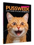 Bexy Mcfly - Pussweek - A cat's guide to feline empowerment.