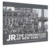  JR et Anne Pasternak - JR - The Chronicles of New York City.