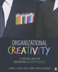 Gerard J. Puccio et John F. Cabra - Organizational Creativity - A Practical Guide for Innovators & Entrepreneurs.