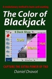 Daniel Dravot - The Color of Blackjack.