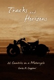  Carlos Caggiani - Tracks and Horizons: 26 Countries on a Motorcycle.