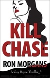  Ron Morgans - Kill Chase.
