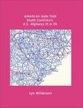  Lyn Wilkerson - American Auto Trails-South Carolina's U.S. Highways 25 and 178.
