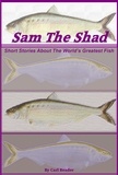  Carl Reader - Sam the Shad.