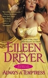 Eileen Dreyer - Always a Temptress.