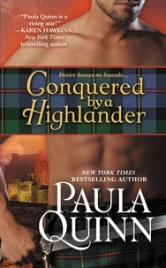 Paula Quinn - Conquered by a Highlander.