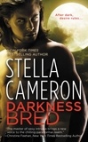 Stella Cameron - Darkness Bred.
