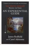 James Redfield et Carol Adrienne - Holding the Vision - An Experiential Guide.