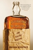 Susan Cheever - Drinking in America - Our Secret History.