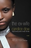 Candice Dow - The Ex-Wife.