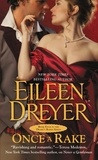 Eileen Dreyer - Once a Rake.