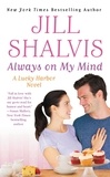 Jill Shalvis - Always on My Mind.