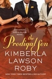 Kimberla Lawson Roby - The Prodigal Son.