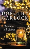 Dorothy Garlock - Twice in a Lifetime.
