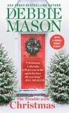 Debbie Mason - The Trouble with Christmas - The Feel-Good Holiday Read that Inspired Hallmark TV’s Welcome to Christmas.