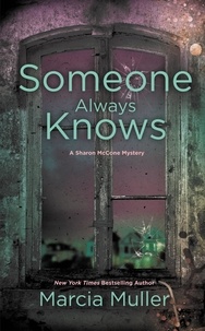 Marcia Muller - Someone Always Knows.