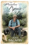 Joel Salatin - The Marvelous Pigness of Pigs - Respecting and Caring for All God's Creation.