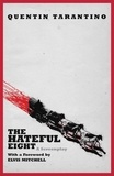 Quentin Tarantino - The Hateful Eight.