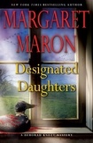 Margaret Maron - Designated Daughters.