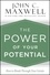 John C. Maxwell - The Power of Your Potential - How to Break Through Your Limits.