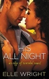 Elle Wright - His All Night.
