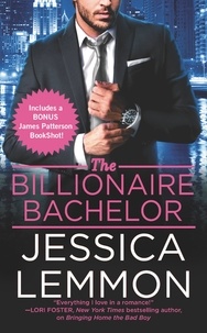 Jessica Lemmon - The Billionaire Bachelor.