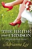 Adrianne Lee - The Bride Wore Crimson.