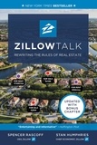 Spencer Rascoff et Stan Humphries - Zillow Talk - Rewriting the Rules of Real Estate.