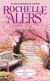 Rochelle Alers - Magnolia Drive.