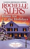 Rochelle Alers - Home for the Holidays - A Cavanaugh Island Novella.