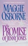 Maggie Osborne - The Promise of Jenny Jones.