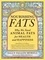 Sally Fallon Morell - Nourishing Fats - Why We Need Animal Fats for Health and Happiness.