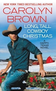 Carolyn Brown - Long, Tall Cowboy Christmas.