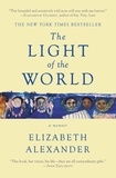 Elizabeth Alexander - The Light of the World - A Memoir.