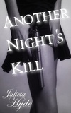  Julieta Hyde - Another Night's Kill.