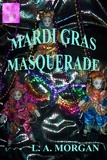  L A Morgan - Mardi Gras Masquerade.