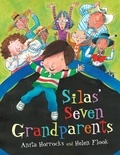 Anita Horrocks et Helen Flook - Silas' Seven Grandparents.