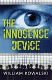 William Kowalski - The Innocence Device.