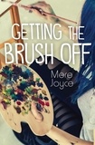 Mere Joyce - Getting the Brush Off.