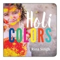 Rina Singh - Holi Colors.