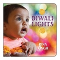 Rina Singh - Diwali Lights.
