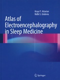 Hrayr P. Attarian et Nidhi S. Undevia - Atlas of Electroencephalography in Sleep Medicine.