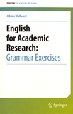 Adrian Wallwork - English for Academic Research: Grammar Exercises.
