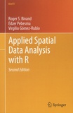 Roger Bivand et Edzer Pebesma - Applied Spatial Data Analysis with R.