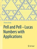 Thomas Koshy - Pell and Pell - Lucas Numbers with Applications.