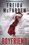 Freida McFadden - The boyfriend.