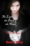 Dawn Gray - The Vampire Legacy II; The Light, the Dark, the Heart - The Vampire Legacy, #2.