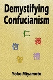  Yoko Miyamoto - Demystifying Confucianism.
